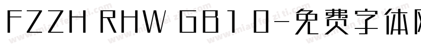 FZZH RHW GB1 0字体转换